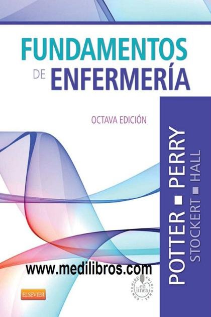 Fundamentos de Enfermeria POTTER PERRY 8ed medilibros.com