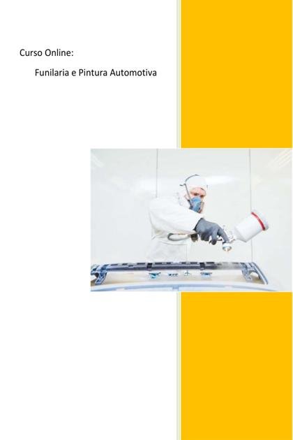 Funilaria e Pintura Automotiva- Apostila 3
