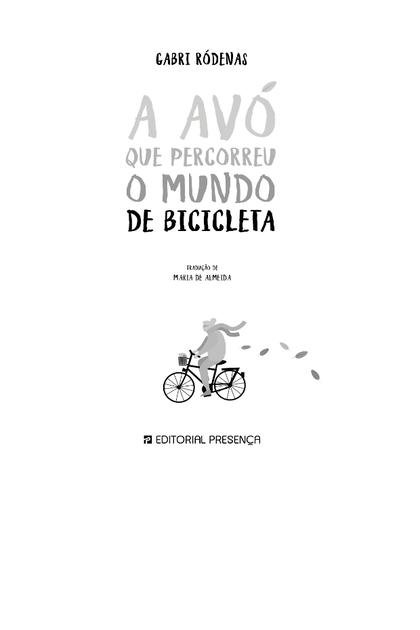 Gabri Rodenas – A Avó Que Percorreu o Mundo de Bicicleta