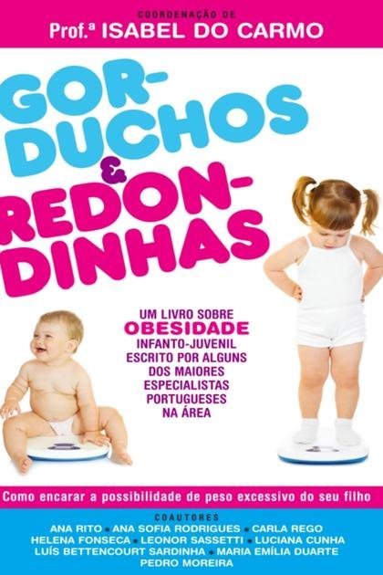 Gorduchos e Redondinhas – Isabel do Carmo