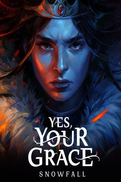 Yes, Your Grace 2: Snowfall