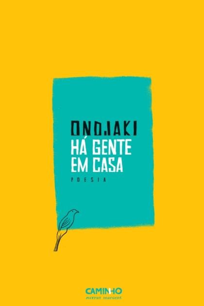 Ha Gente em Casa – Ondjaki