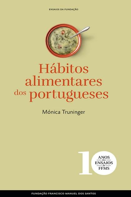 Habitos Alimentares dos Portugu – Monica Truninger