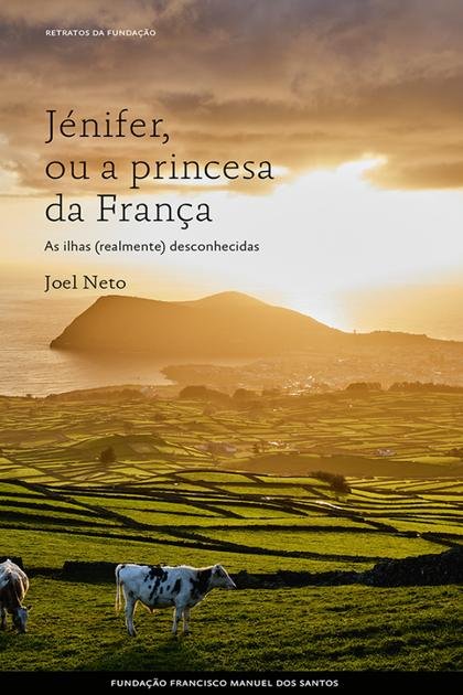 Jenifer, ou a Princesa da Franc – Joel Neto