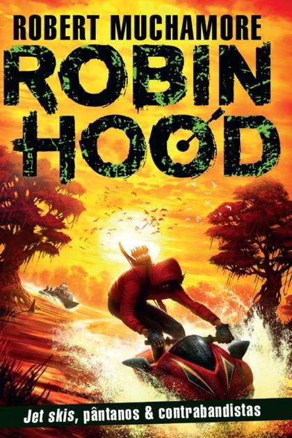 Jet skis, pântanos e contrabandistas – Robert Muchamore