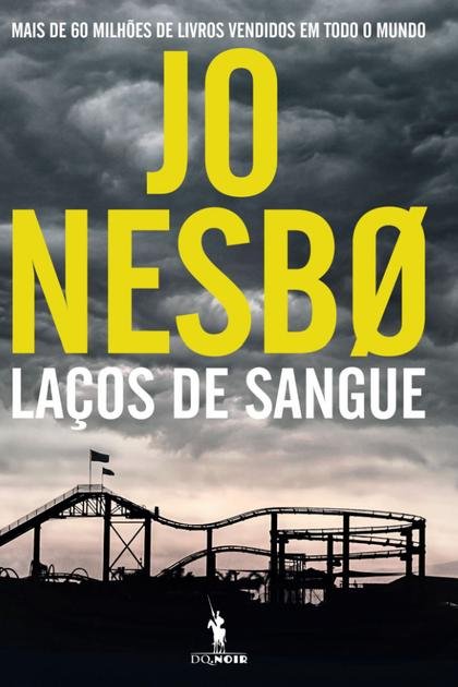Jo Nesbø – Laços de Sangue