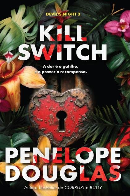 Kill Switch – Penelope Douglas