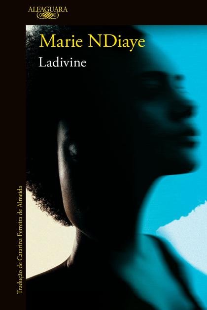 Ladivine – Marie NDiaye