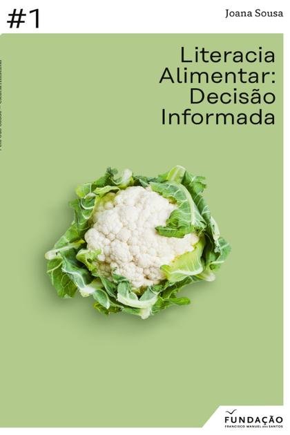 Literacia Alimentar Decisao In – Joana Sousa