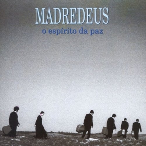 Madredeus – O Espírito Da Paz (1995)
