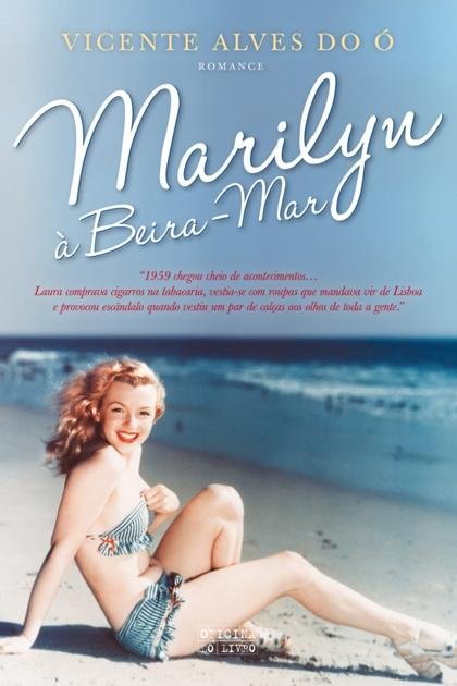 Marilyn a Beira-Mar – Vicente Alves do O