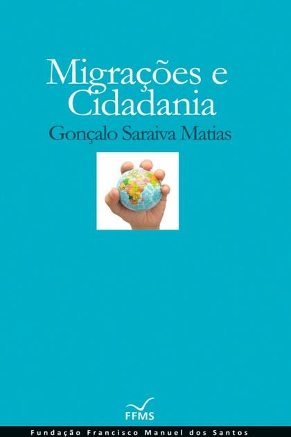 Migracoes e Cidadania – Goncalo Saraiva Matias