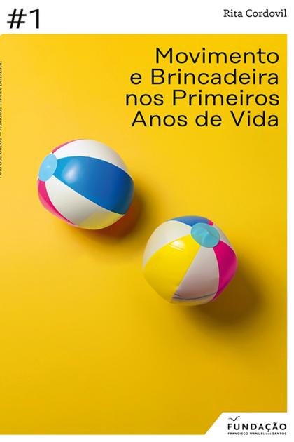 Movimento e Brincadeira nos Pri – Rita Cordovil