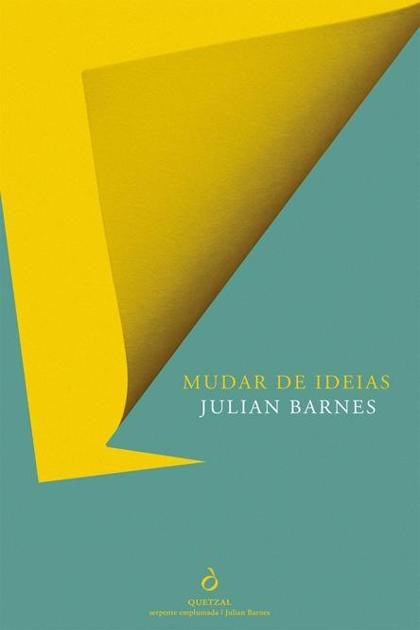 Mudar de ideias – Julian Barnes