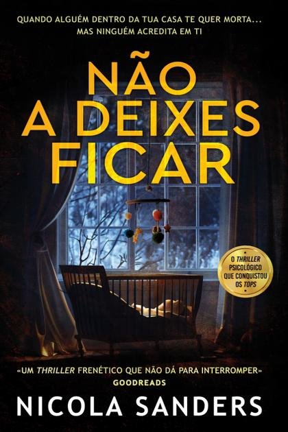 Não a Deixes Ficar – Nicola Sanders