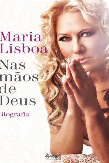 Nas Maos de Deus – Maria Lisboa