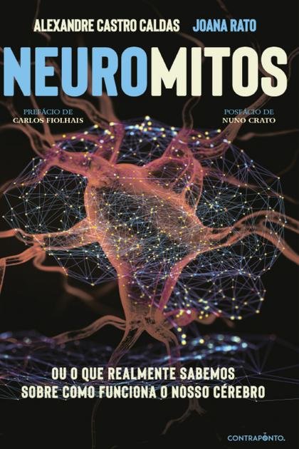 Neuromitos – Alexandre Castro Caldas