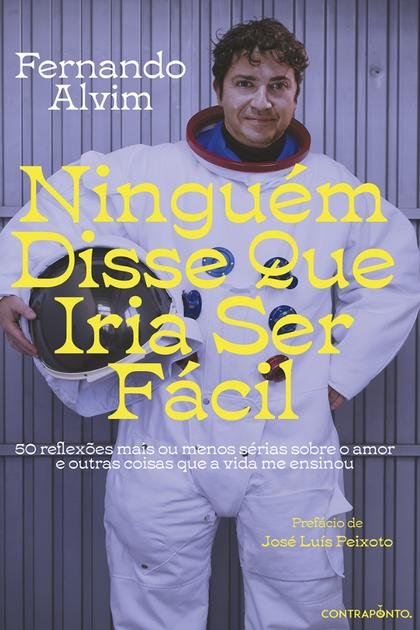 Ninguem Disse Que Iria Ser Faci – Fernando Alvim