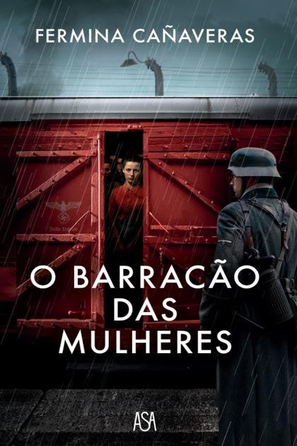 O Barracão das Mulheres – Fermina Cañaveras