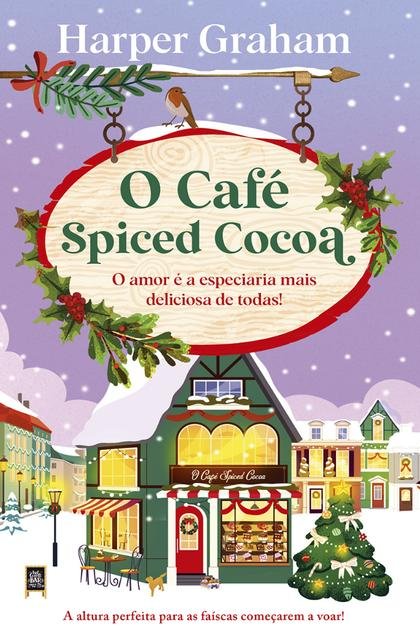 O Café Spiced Cocoa Maple Falls #2 – Harper Graham
