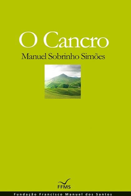 O Cancro – Manuel Sobrinho Simoes