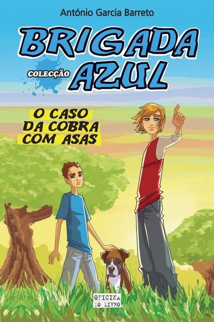 O Caso da Cobra com Asas – Antonio Garcia Barreto