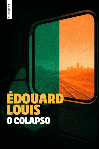 O Colapso – Édouard Louis