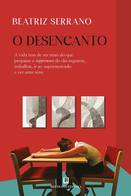 O Desencanto – Beatriz Serrano