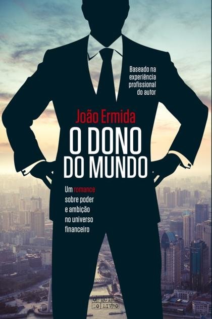 O Dono do Mundo – Joao Ermida