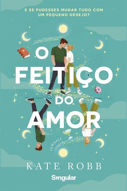 O Feitico do Amor – Kate Robb