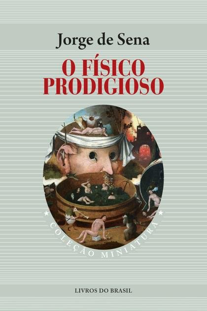 O Físico Prodigioso – Jorge de Sena