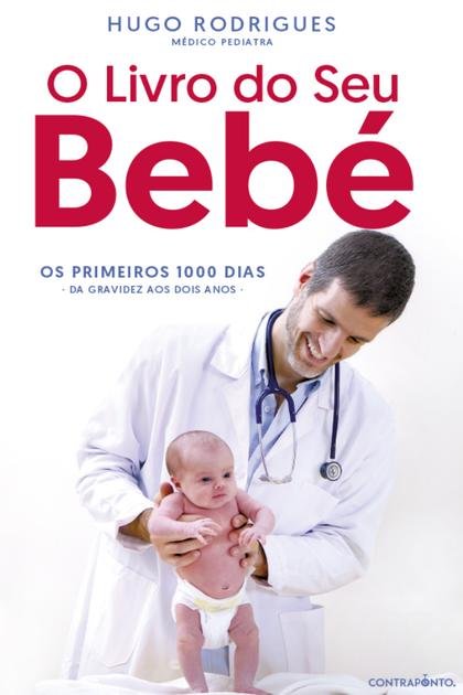O Livro Do Seu Bebe – Os Primei – Hugo Rodrigues