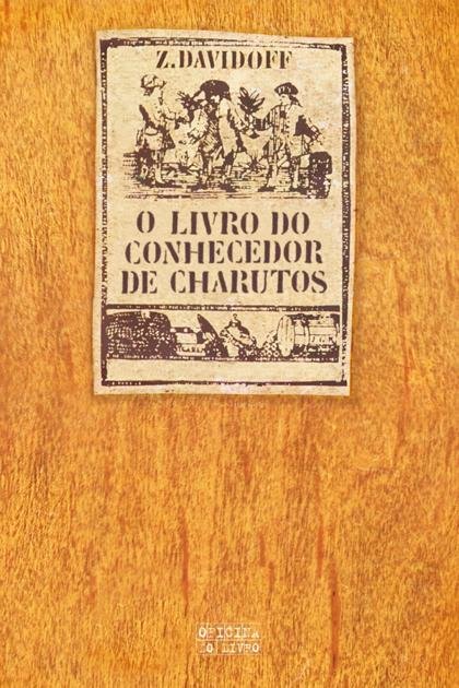 O Livro do Conhecedor de Charut – Zino Davidoff