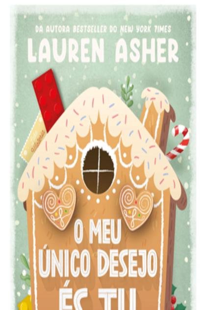 O Meu Único Desejo És Tu – Lauren Asher