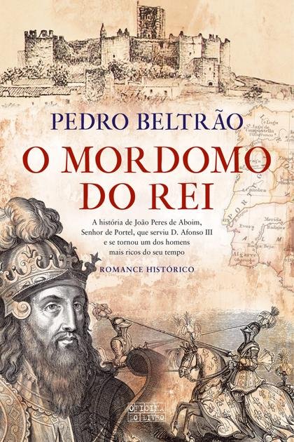 O Mordomo do Rei – Pedro Beltrao