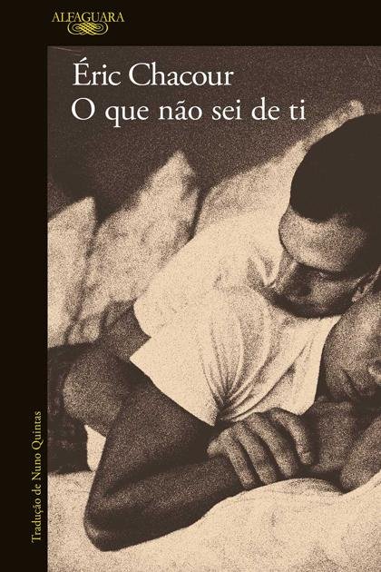 O Que Nao Sei de Ti – Eric Chacour