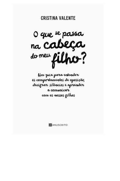 O Que Se Passa na Cabeça do Meu Filho Cristina Valente