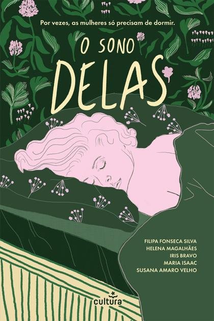 O Sono Delas – Filipa Fonseca Silva, Helena Magalhaes,