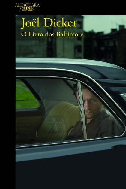 O livro dos Baltimore – Joël Dicker