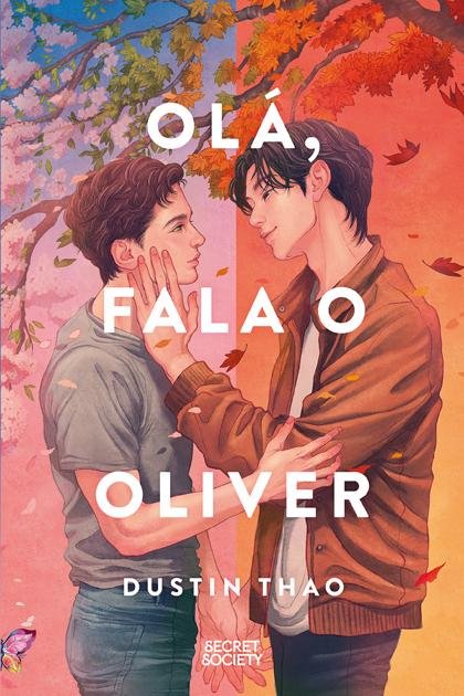Olá, Fala o Oliver – Dustin Thao