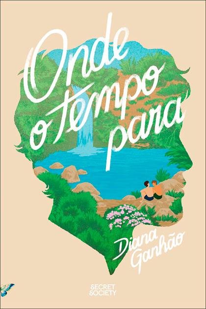 Onde o Tempo Para – Diana Ganhão