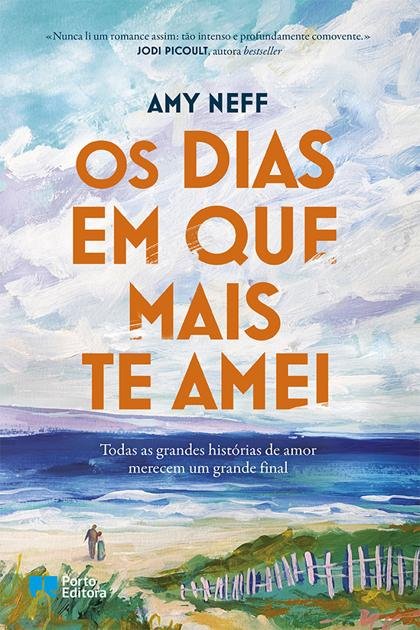 Os Dias em Que Mais Te Amei – Amy Neff