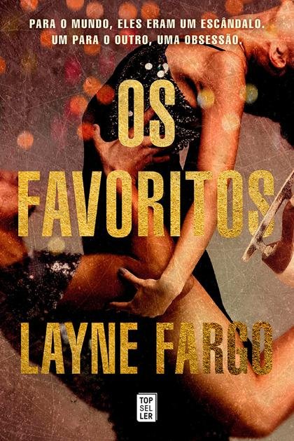 Os Favoritos – Layne Fargo
