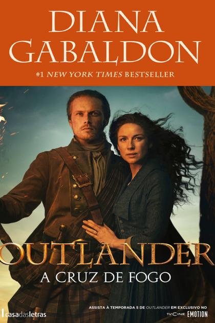 Outlander V – A Cruz de Fogo – Diana Gabaldon