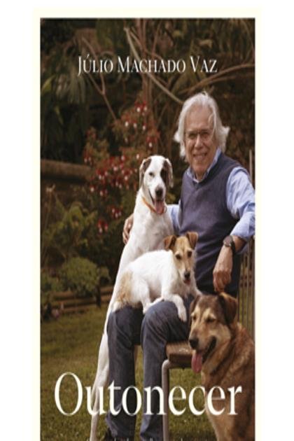 Outonecer – Júlio Machado Vaz
