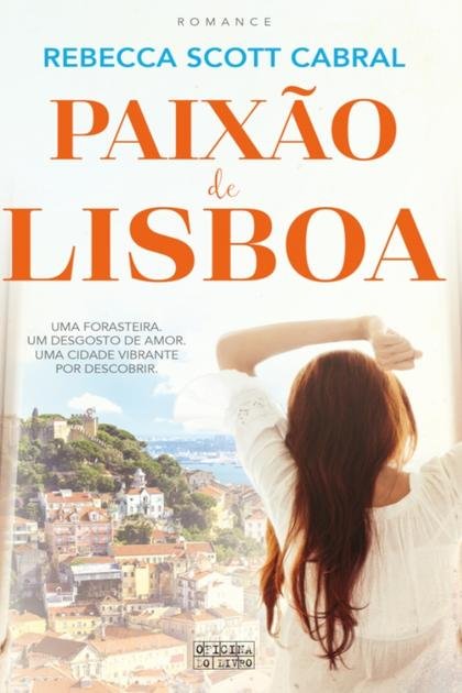 Paixao de Lisboa – Rebecca Scott Cabral