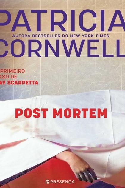 Patricia Cornwell – Post Mortem