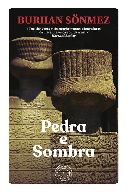 Pedra e Sombra – Burhan Sonmez