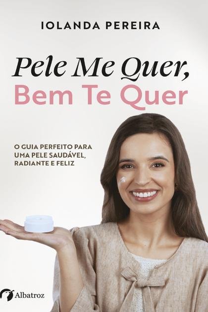 Pele me quer, bem te quer – Iolanda Pereira