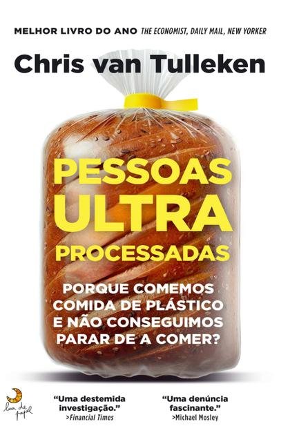 Pessoas Ultra Processadas – Chris van Tulleken